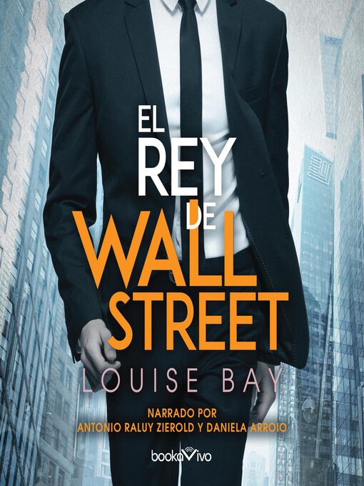 Title details for El rey de Wall Street by Louise Bay - Available